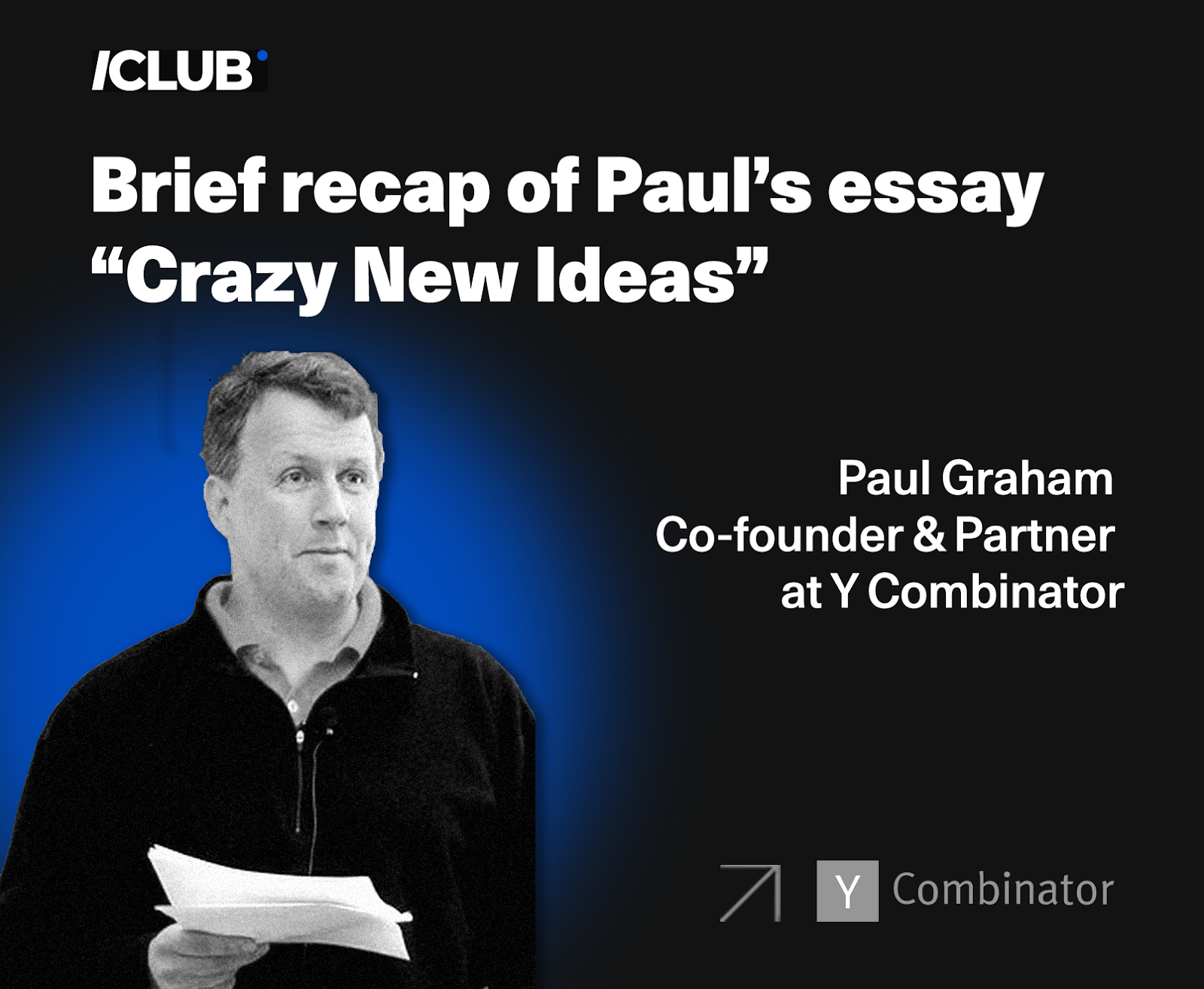 Paul Graham and crazy ideas